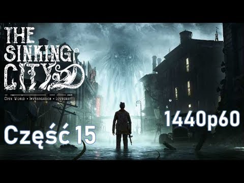 The Sinking City [Gameplay PL] #15 (Bez Komentarza)