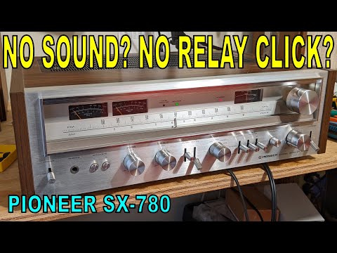 Pioneer SX-780: No Sound, No Relay Click