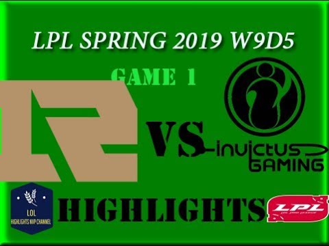 IG vs RNG Highlights Game 1 LPL Spring 2019 W9D5 Invictus Gaming vs Royal Never Give Up