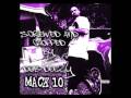 Screwed - Mack 10 - Here Comes The G