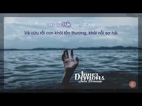[Lyrics + Vietsub] Inner Demons - Julia Brennan