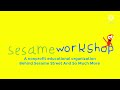 Sesame Workshop 2013 2