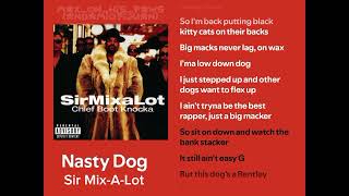 Nasty dog - Sir Mix-A-Lot|Letras/Lyrics 🐶🐾