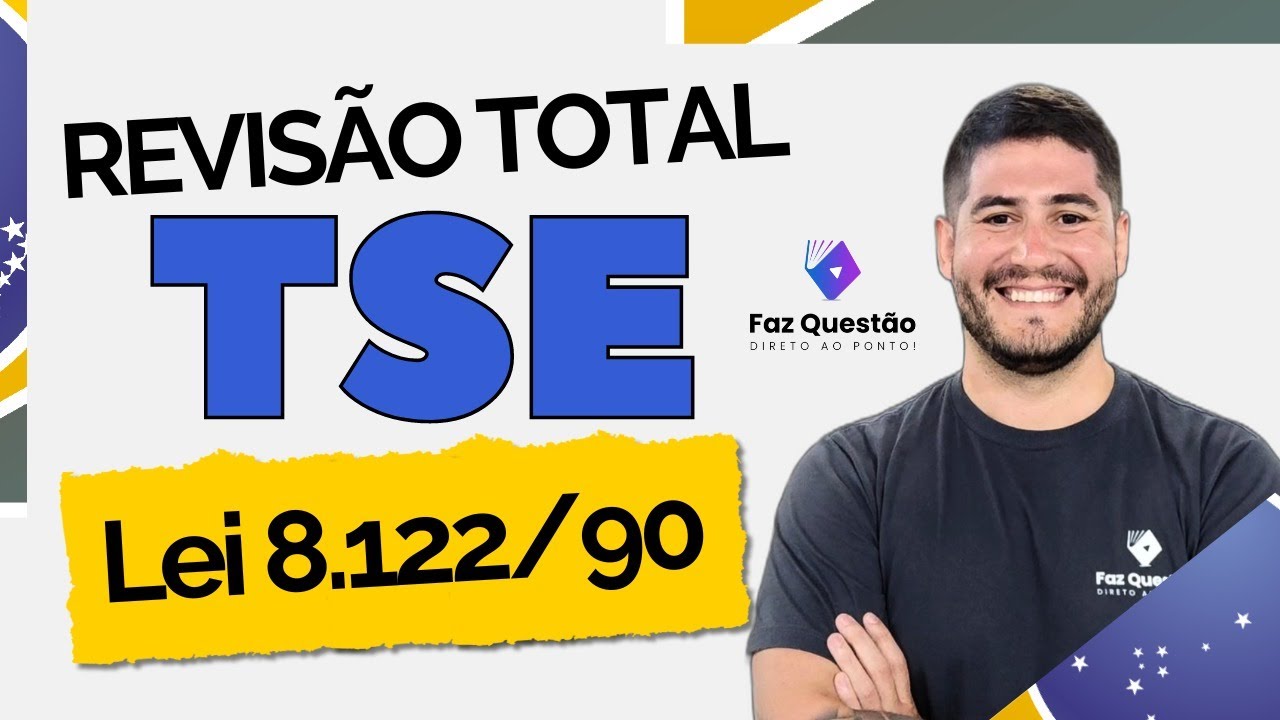 REVISÃO TOTAL TSE - GESTÃO de PESSOAS - LEI 8112/90