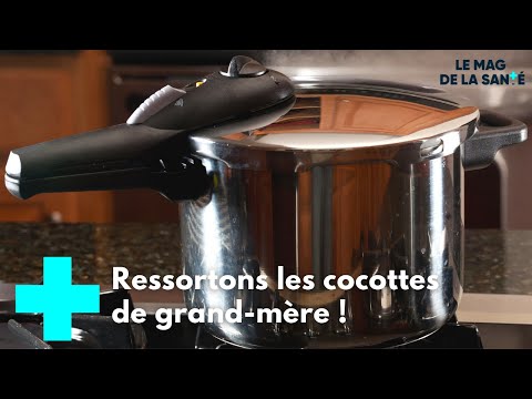 Cocotte-minute : la cuisson sans pression ! - Le Magazine de la Santé