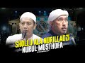 Terbaru ️ Shollu Ala Nurilladzi Nurul Musthofa Sholli Wa Sallim Cak Rozi Majelis Az Zahir