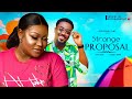 STRANGE PROPOSAL RUTH KADIRI TOOSWEET ANANN EBERE OKAFOR