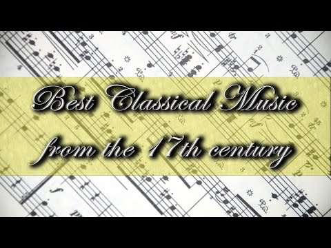 Best Classical Music from the 17th Century – Corelli and Telemann