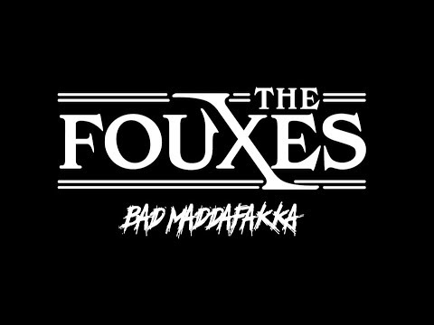 THE FOUXES  - BAD MADAFAKKA MUSIC VIDEO TEASER