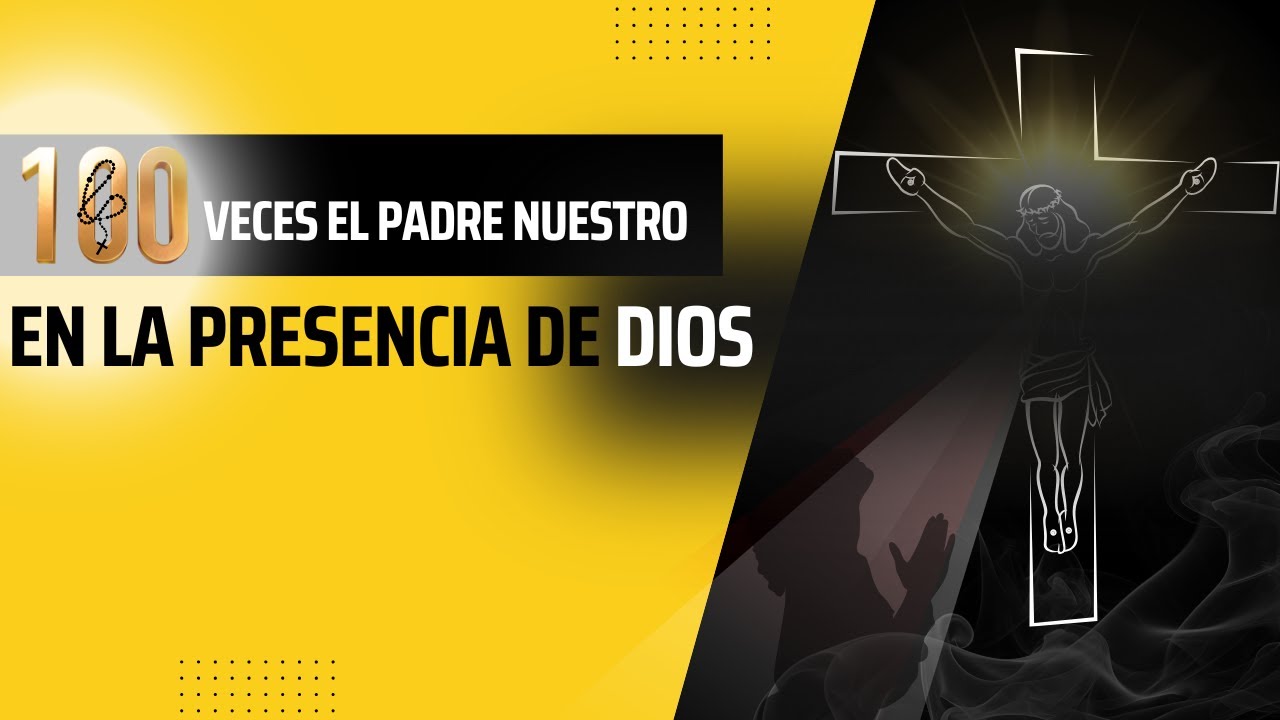 100 Oraciones del Padre Nuestro