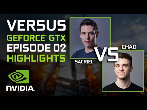 VERSUS GeForce GTX Episode 2 Highlights: Sacriel VS Chad