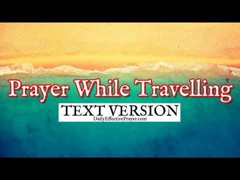 Prayer While Travelling (Text Version - No Sound) Video