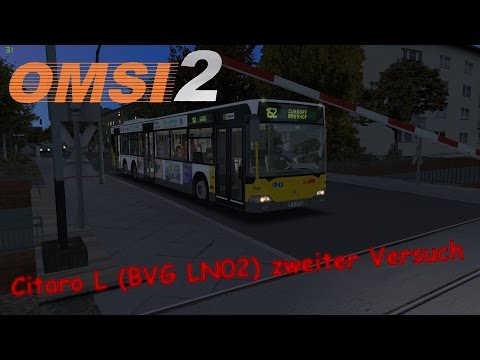 Let'sPlay Omsi 2 - Citaro L (BVG LN02) zweiter Versuch O_o