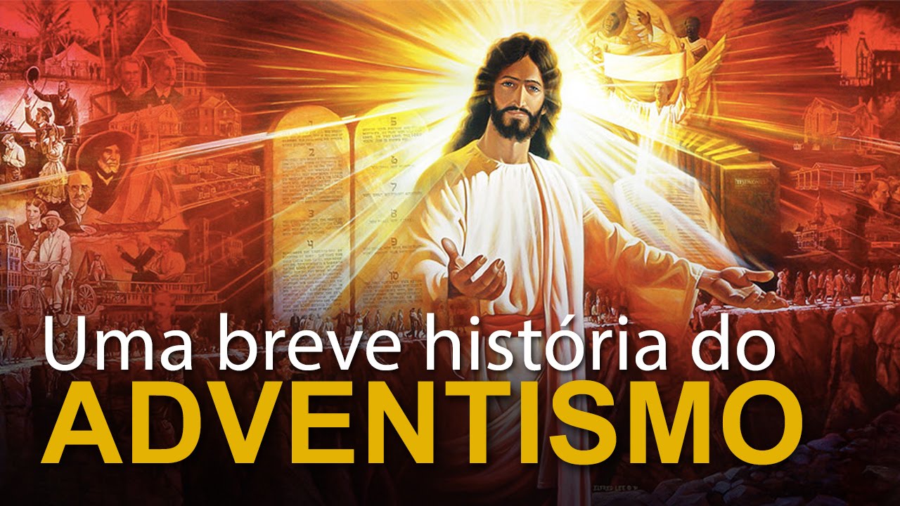 Uma breve história do Adventismo