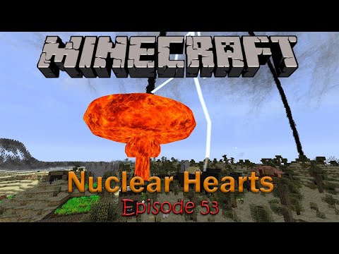 Nuclear Hearts Episode 53 (GOLD! GOLD!! GOLD!!!) - Modded Minecraft Survival Let's Play!