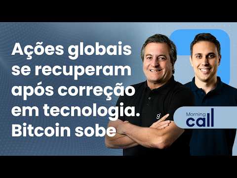 🔴 06/02/26 Ações globais se recuperam após correção em tecnologia | Bitcoin sobe | Morning Call