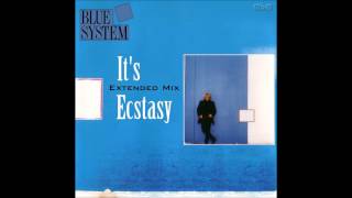 Blue System - It&#39;s Ecstasy Extended Mix (re-cut by Manaev)