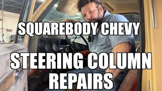 1975 Chevy Truck, ignition lock cylinder and other steering column repairs