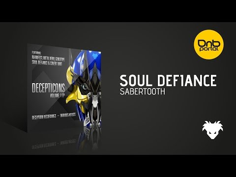 Soul Defiance - Sabertooth [Deception Recordings]
