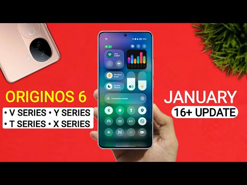 Vivo OriginOS 6 Update - January 16+ Update Release | Android 16 for V60e,V40e,Y400/Pro,iQOO Z9s,T4x