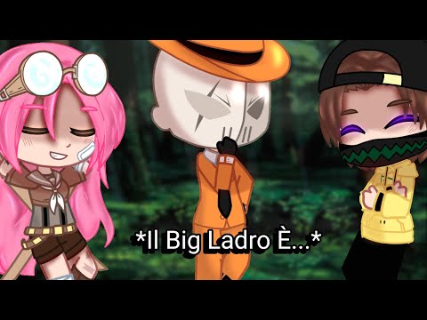 Il Big Ladro È...|| Gacha Club|| Stef Phere Marcy || Big Vanilla • video un po' in ritardo 😅