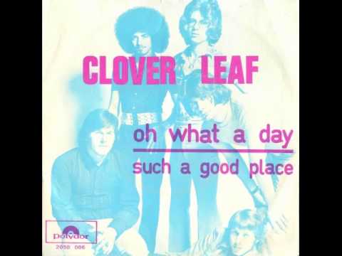 Clover Leaf - Oh What A Day
