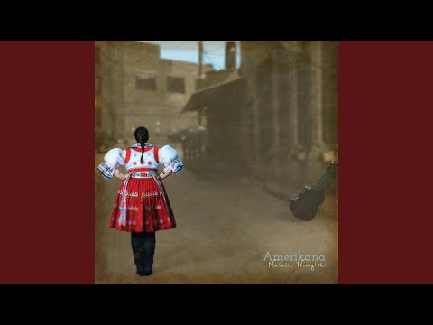 Za Dunaj / A Ja Taká Dzivočka (Beyond the Danube / Oh, I Am That Kind of a Girl)