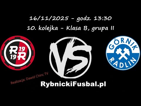16/11/2025 - NA ŻYWO: Rymer II Rybnik - Górnik II Radlin