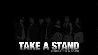 Take A Stand (Idle No More Tribute) - Reddnation & Asani