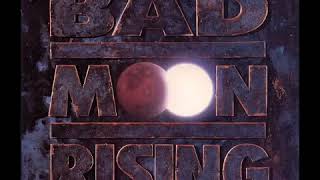 Bad Moon Rising - Bad Moon Rising 1991 [Full Album]
