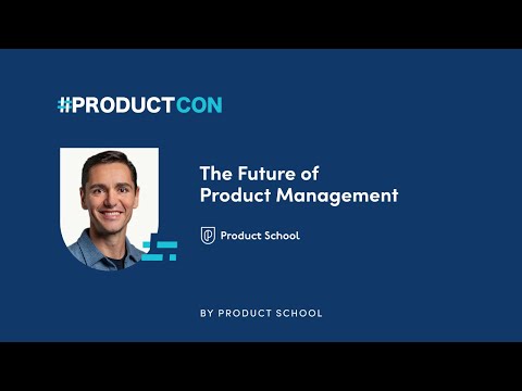 Future of PM by Product School Founder & CEO, Carlos Gonzalez ...