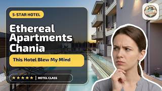Ethereal Apartments Chania - This Hotel Blew My Mind | Crete Island, Greece🏩