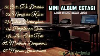 Download lagu MINI ALBUM LAGU GALAU ECTAGI 2025 mp3