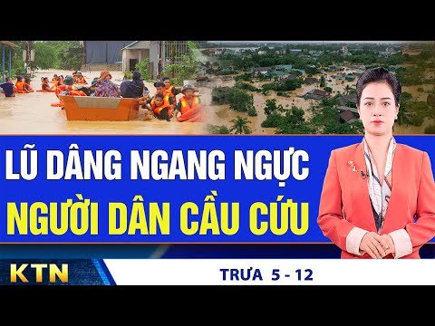 TRƯA 5/12: Nha Trang đưa hàng trăm ô tô lên cầu tránh lũ; QL1 qua Bình Thuận phong tỏa trong đêm