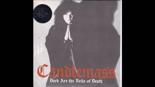 Candlemass - Dark Are The Veils Of Death