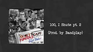 Starlito - 100, I Shute pt. 2 (Prod. by Bandplay)