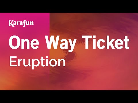 One Way Ticket - Eruption | Karaoke Version | KaraFun