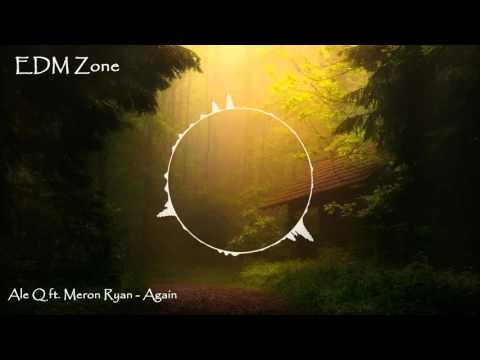 Ale Q ft. Meron Ryan - Again