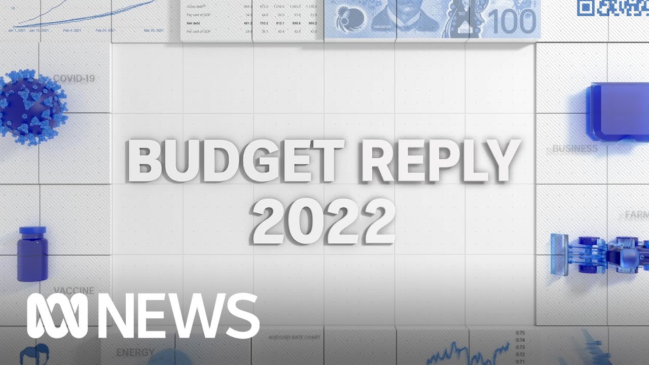 IN FULL: Opposition leader Anthony Albanese delivers his 2022 budget reply | ABC News