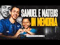 SAMUEL E MATEUS IN MEMÓRIA ETERNOS SAMUEL E MATEUS
