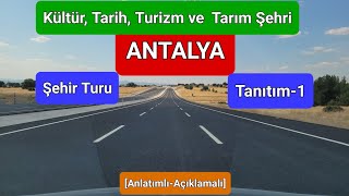 ANTALYA Şehir İçi Tanıtımı-1 | Doğudan Batıya Aksu'dan Muratpaşa'ya Se