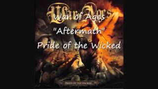 (HD w/ Lyrics) Aftermath - War of Ages - Pride of the Wicked