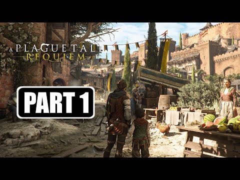 A Plague Tale: Requiem - Gameplay Walkthrough Part 1 No Commentary