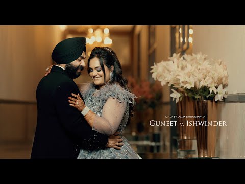Best Cinematic Highlight | Guneet Weds Ishwinder | Lamba Photographer | 2023