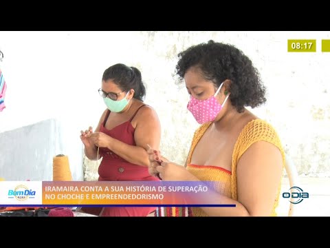 Iramaira conta sua história de superação no crochê e empreendedorismo 19 03 2021