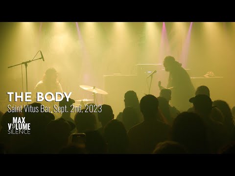 THE BODY live at Saint Vitus Bar, Sept. 2nd, 2023 (FULL SET)