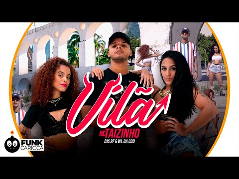 MC Taizinho - Vilã (Prod. 2F & WL da CDD) Peixinho Filmes