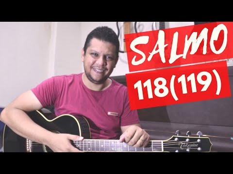 Feliz É Quem Na Lei Do Senhor Deus Vai Progredindo (salmo 118)119 - Salmos e Canções