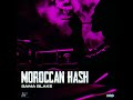 Moroccan Hash Slow Reverb