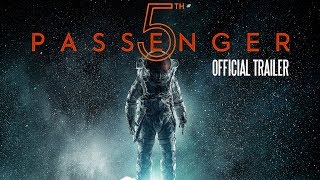 5th Passenger | Official Trailer